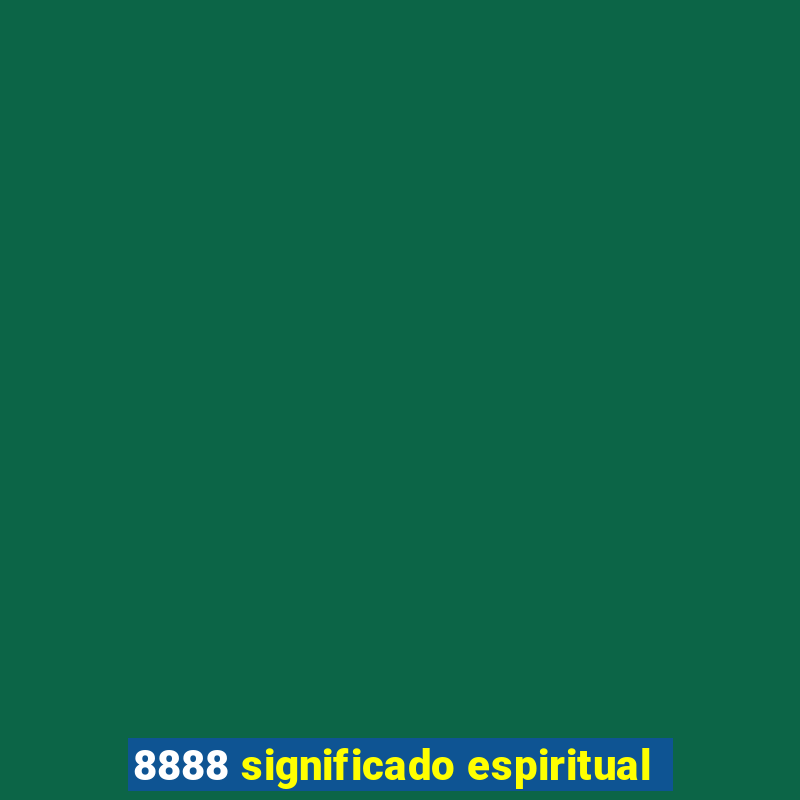 8888 significado espiritual